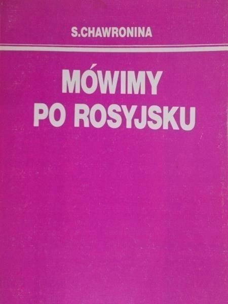 S. Chawronina - Mówimy po rosyjsku