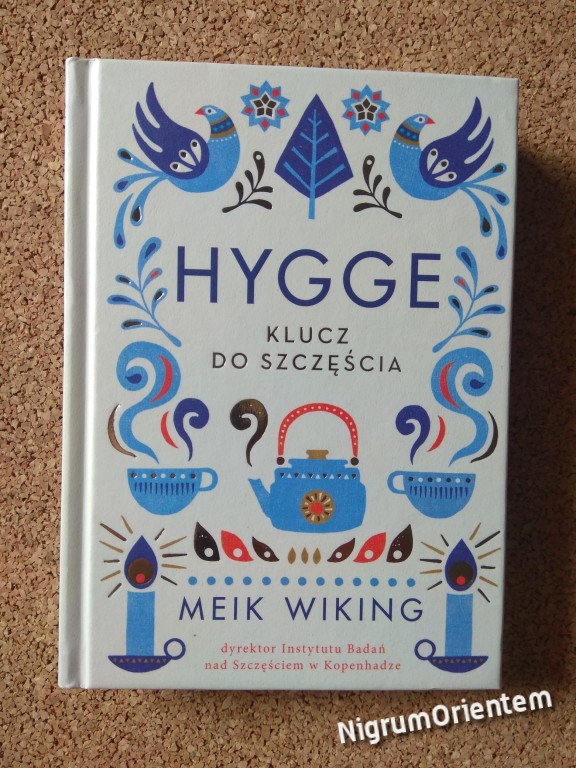 Hygge Klucz do szczęścia Meik Wiking