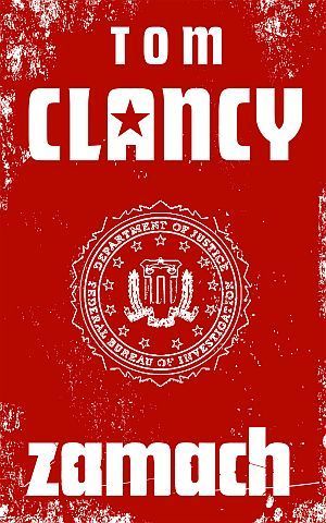 Zamach - Tom Clancy