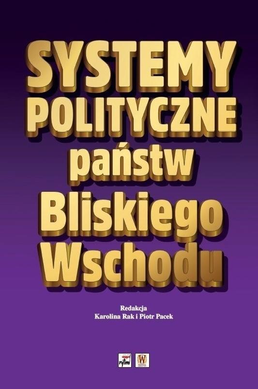 SYSTEMY POLITYCZNE PAŃSTW BLISKIEGO WSCHODU