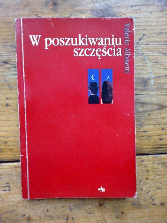 W poszukiwaniu szczęścia - Valerio Albisetti