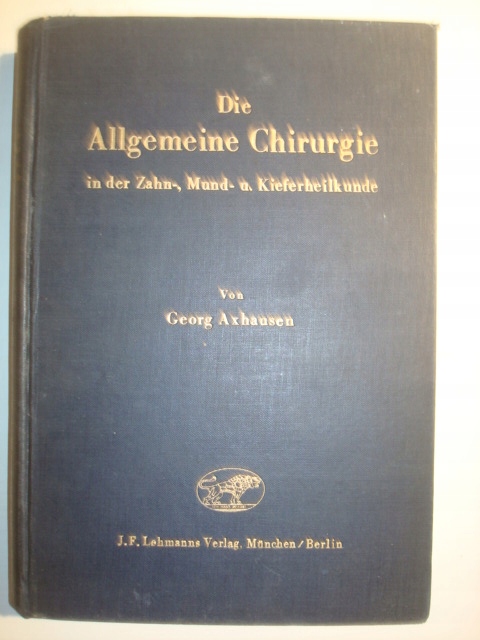 CHIRURGIA OGÓLNA w stomatologii Axhausen 1940 niem