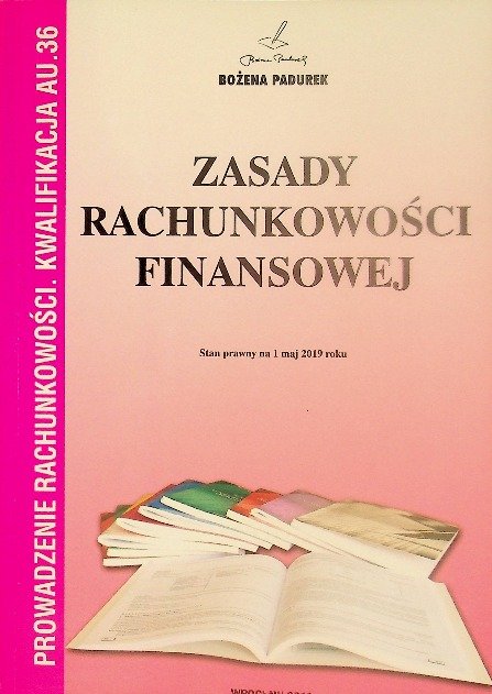 Zasady rachunkowości finansowej Bożena Padurek