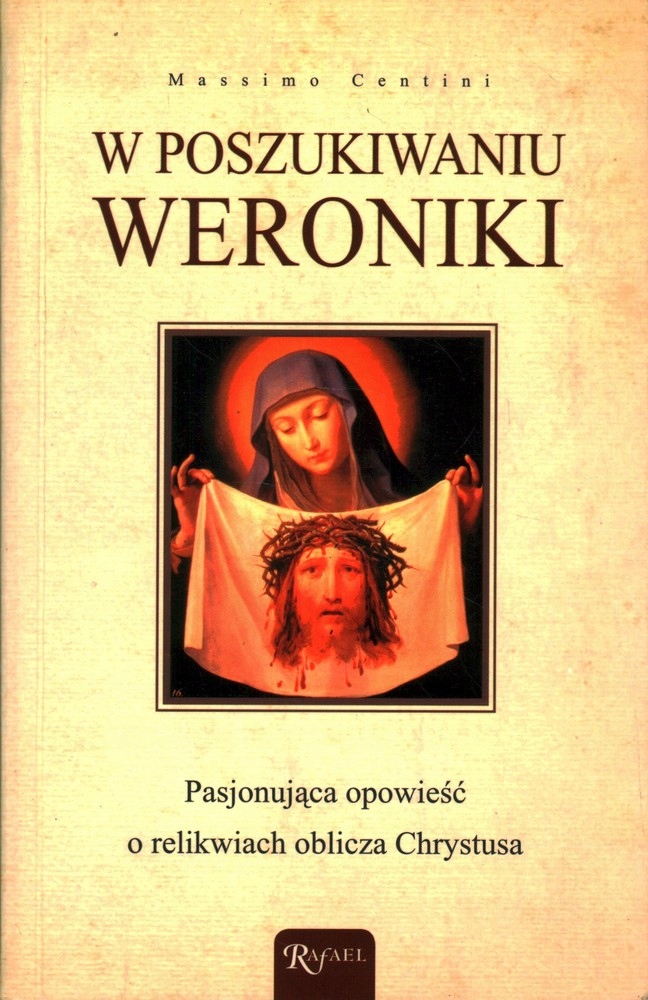 W POSZUKIWANIU WERONIKI - MASSIMO CENTINI