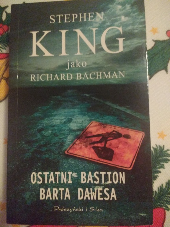 Stephen King - Ostatni bastion Barta Dewesa