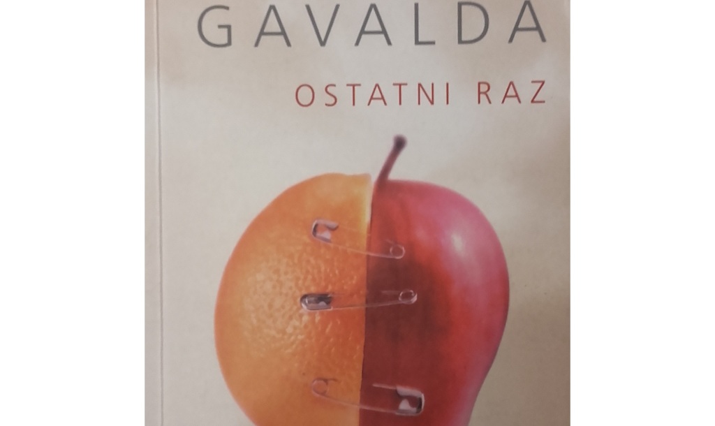 Ostatni raz A. Gavalda