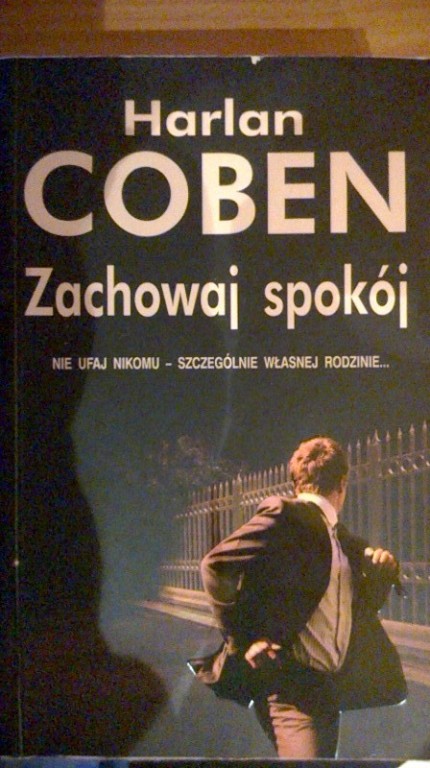 Harlan Coben - "Zachowaj spokój"