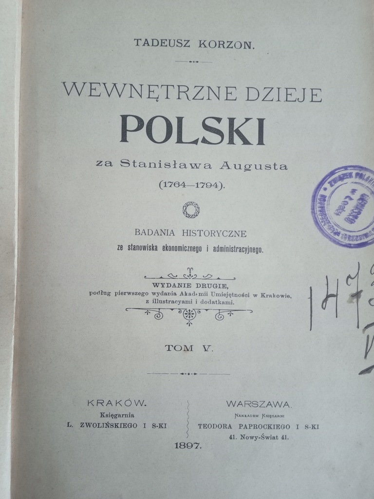 T. Korzon- Wewnętrzne dzieje Polski- T.V 1897