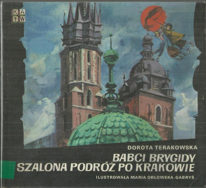 Terakowska BABCI BRYGIDY SZALONA PODRÓŻ PO KRAKOWI