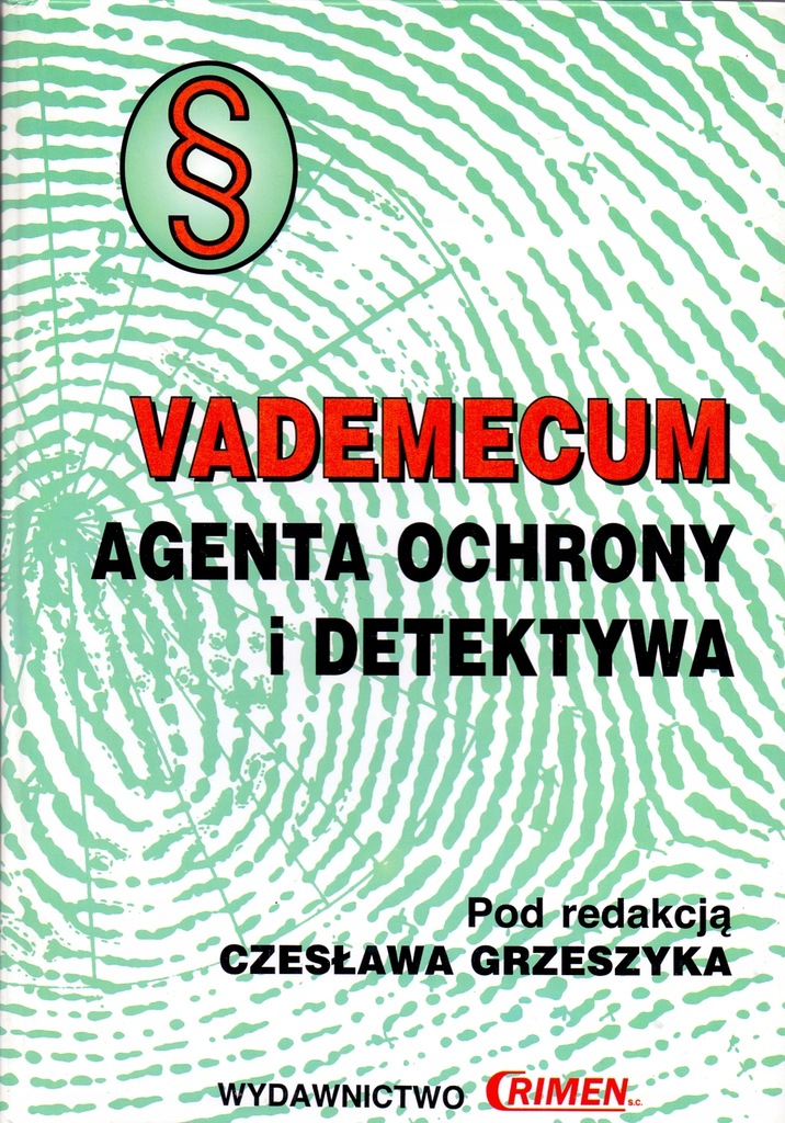 Vademecum agenta ochrony i detektywa - 1998