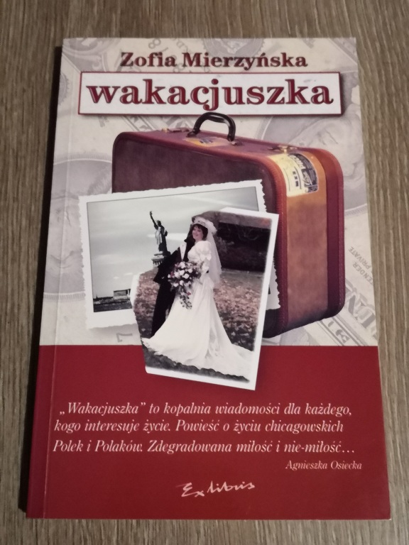 Zofia Mierzyńska WAKACJUSZKA