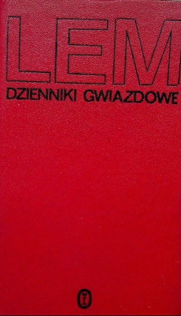 Stanisław Lem - Dzienniki Gwiazdowe