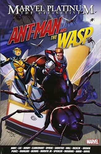 Marvel Platinum: The Definitive Antman And The Wasp STAN LEE