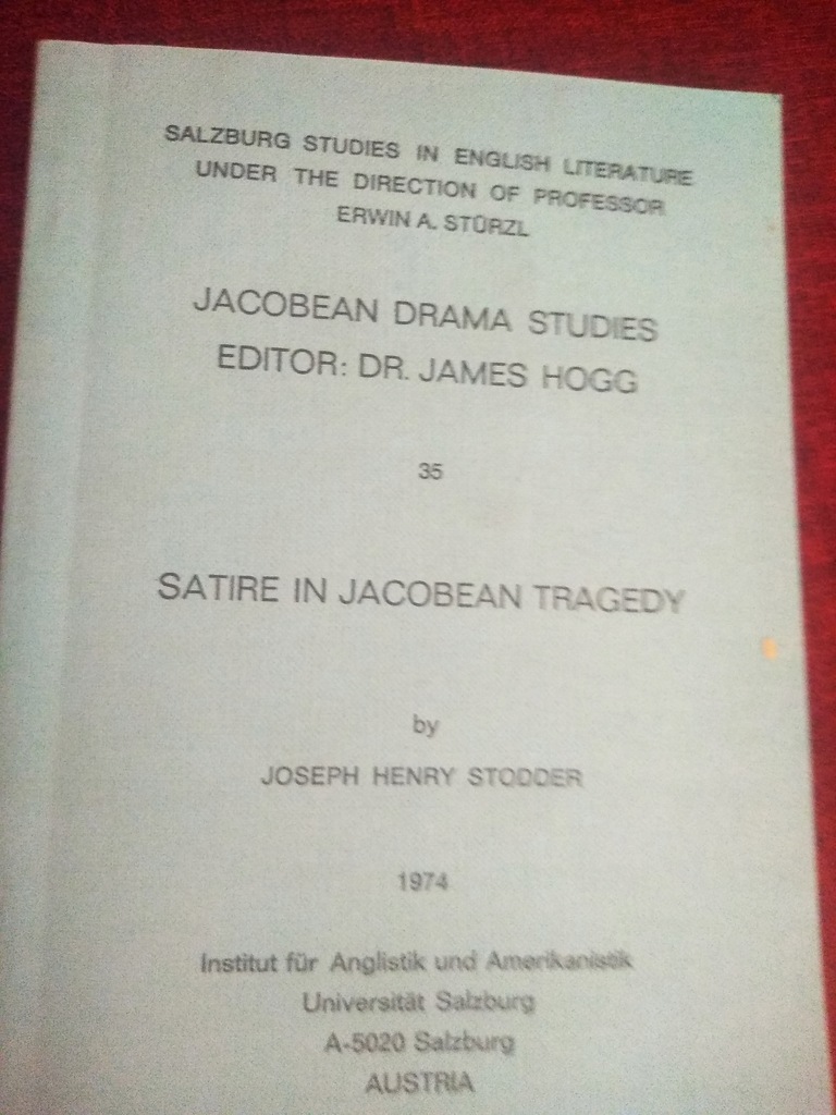 Satire in Jacobean Tragedy, Joseph Henry Stodder 1974
