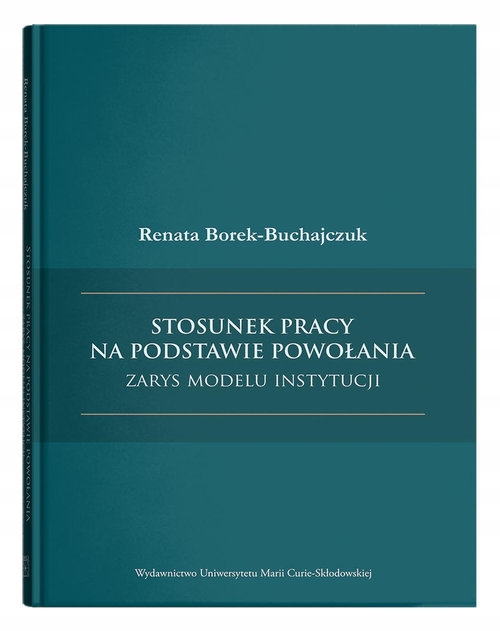 STOSUNEK PRACY NA PODSTAWIE POWOŁANIA, ZARYS MODEL