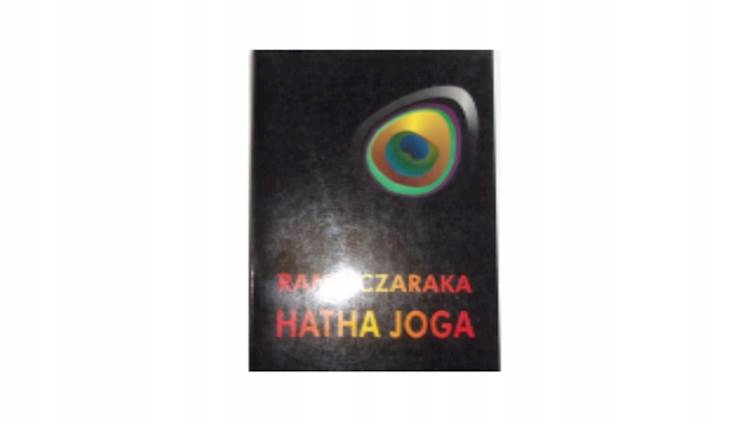 Hatha joga - J Rama Czaraka