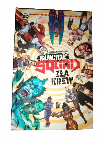 Suicide Squad. Zła krew Bruno Redondo, Daniel Sampere, Tom Taylor