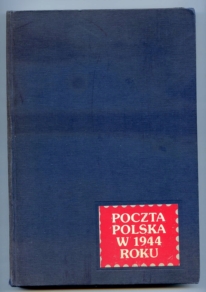 POCZTA POLSKA W 1944 ROKU-302 STRONY
