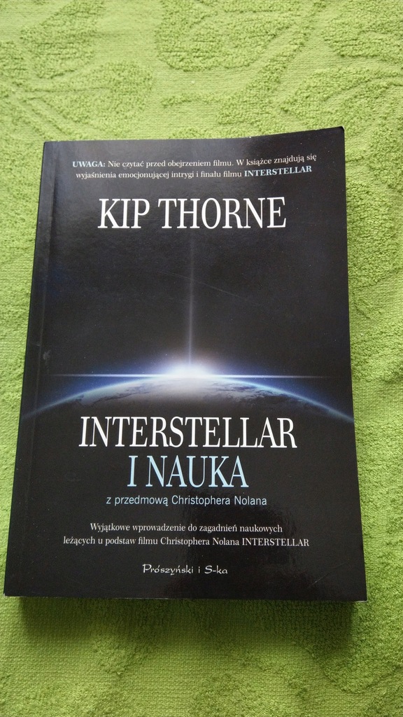 INTERSTELLAR I NAUKA * KIP THORNE * PRÓSZYŃSKI