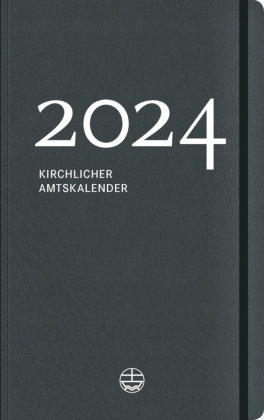 Kirchlicher Amtskalender 2024 - grau EVANGELISCHE VERLAGSANSTA