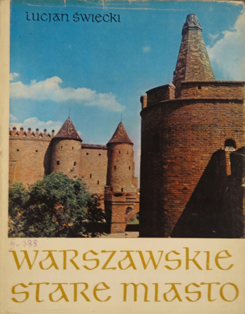 Warszawskie Stare Miasto Lucjan Święcki