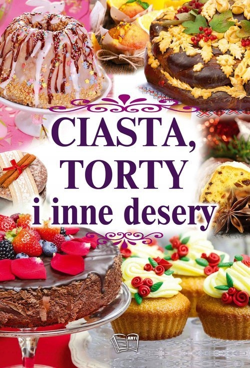 Ciasta torty i inne desery