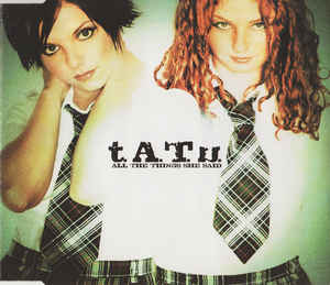 t.A.T.u. - All The Things She Said Maxi CD