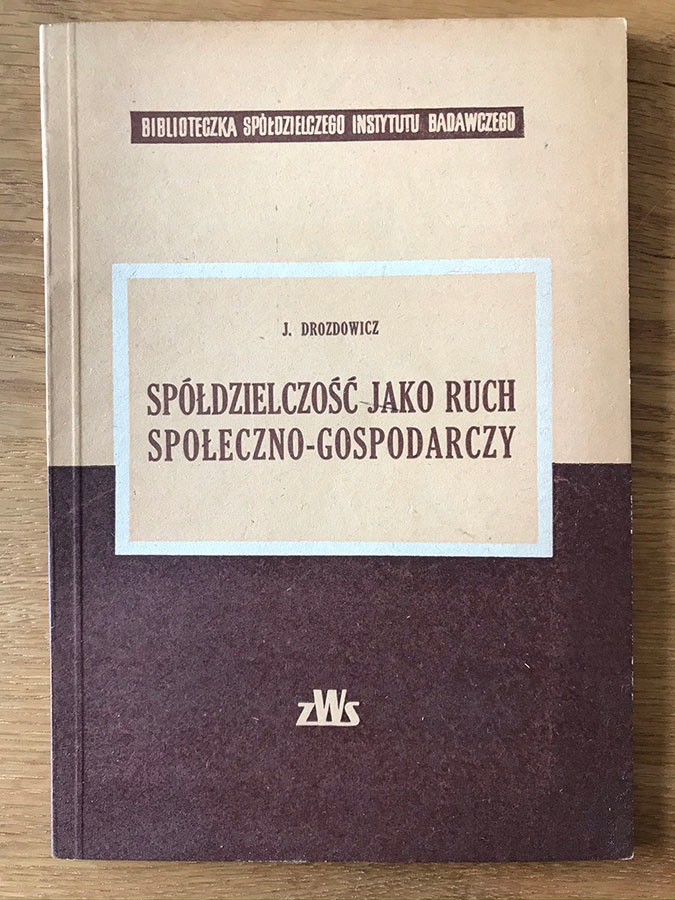 Spółdzielczość jako ruch społeczno-gospodarczy '58