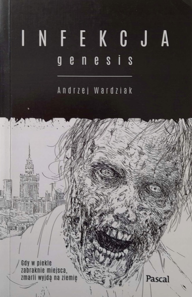 Infekcja: Genesis Andrzej Wardziak