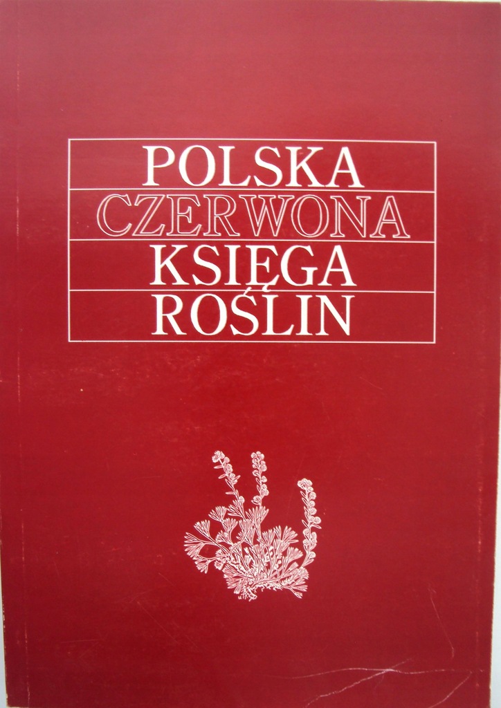 POLSKA CZERWONA KSIĘGA ROŚLIN.