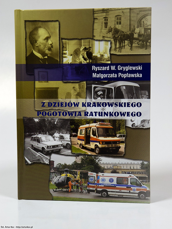 Rarytas- Dzieje Krakowskiego Pogotowia Ratunkowego