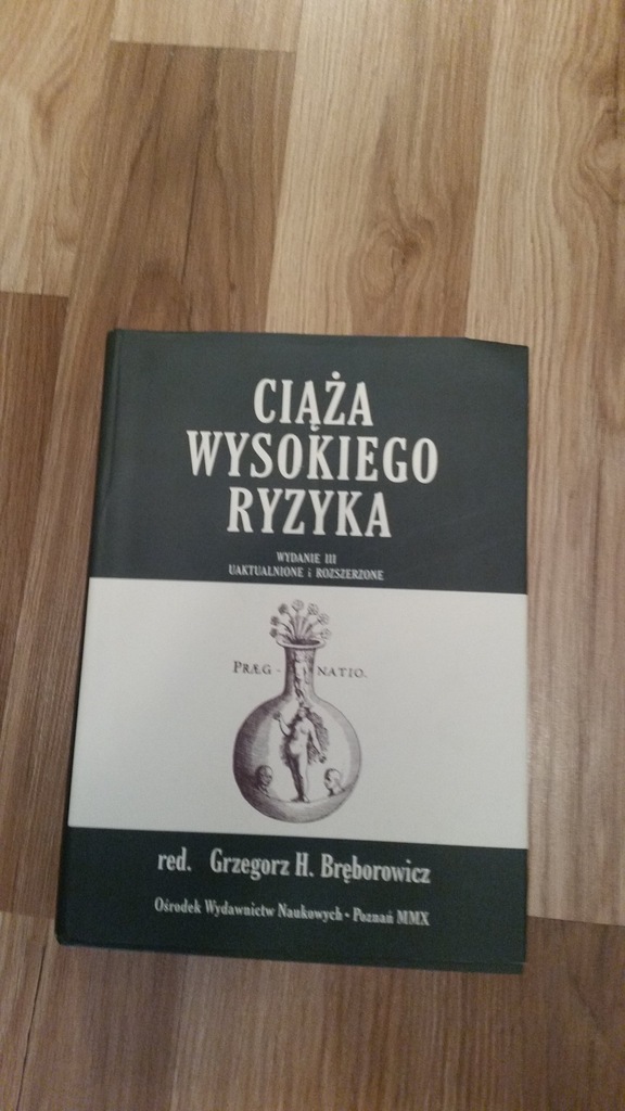 Ciąża Wysokiego Ryzyka Bręborowicz Wyd 3.