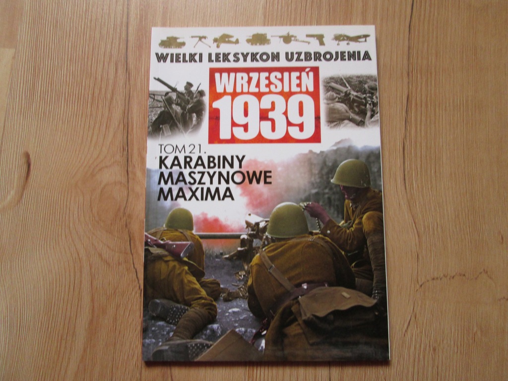 WIELKI LEKSYKON UZBROJENIA-WRZESIEN 1939 TOM-21
