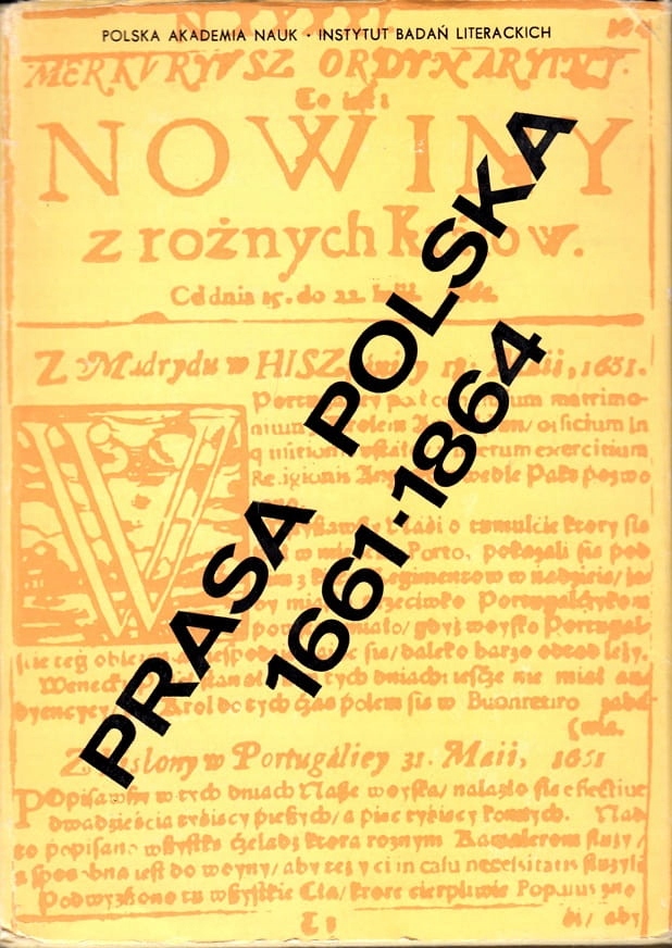 PRASA POLSKA 1661-1864 pod redakcją Jerzego Łojka