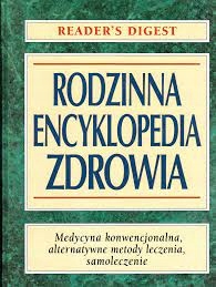 Rodzinna encyklopedia zdrowia * Reader's Digest