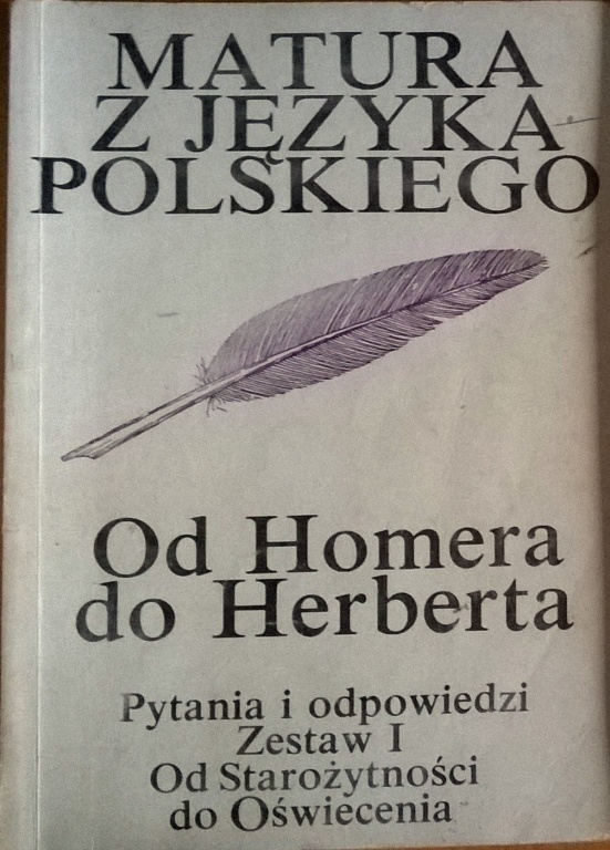 matura z języka polskiego; od starożytności do ośw