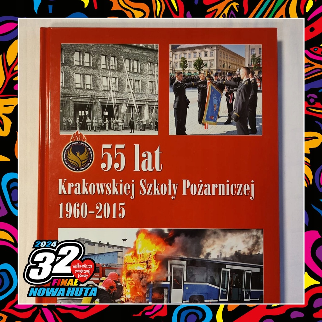 55 lat Krakowskiej Szkoły Pożarniczej 1960- 2015 - SA PSP w Krakowie #3841