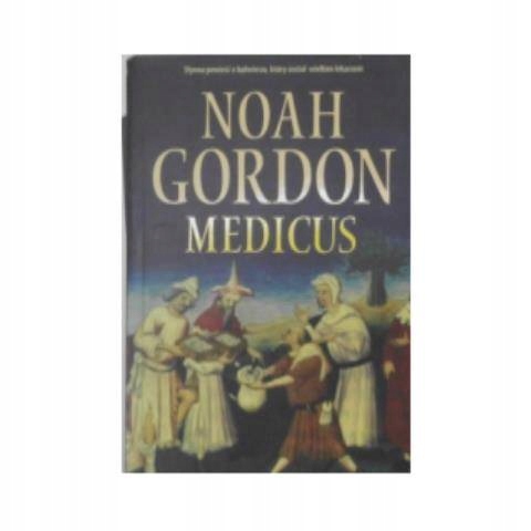 MEDICUS - NOAH GORDON
