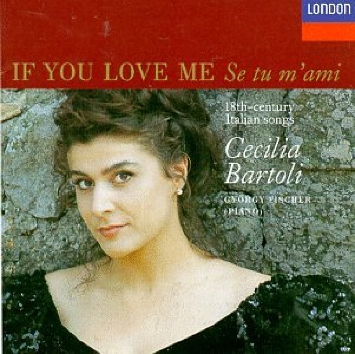 Cecilia Bartoli Se tu m'ami / If You Love Me 18th-