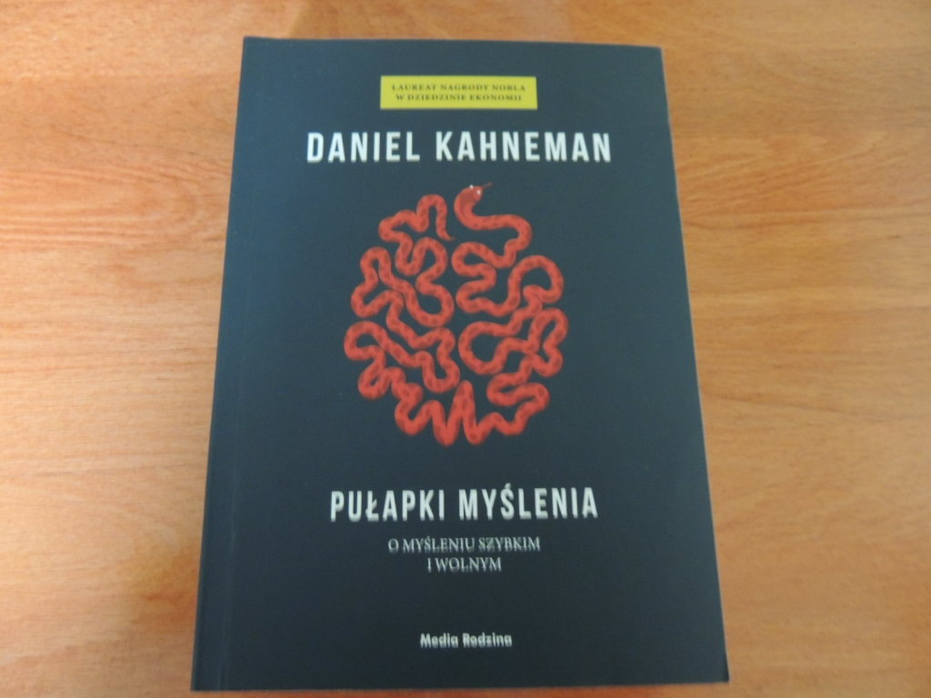 Pułapki myślenia  Daniel Kahneman