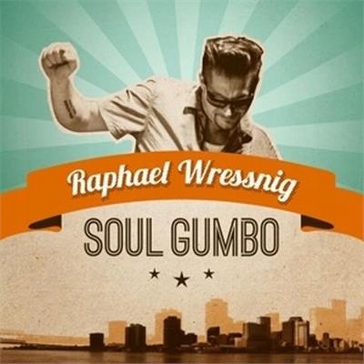 Raphael Wressnig - Soul Gambo (CD)