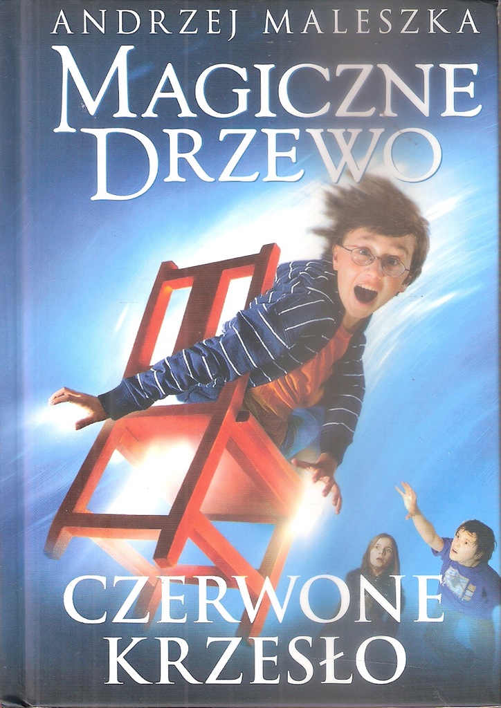 Magiczne Drzewo Czerwone Krzeslo Andrzej Maleszka 8846302653 Oficjalne Archiwum Allegro