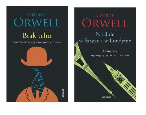 GEORGE ORWELL NA DNIE W PARYŻU LONDYNIE BRAK TCHU