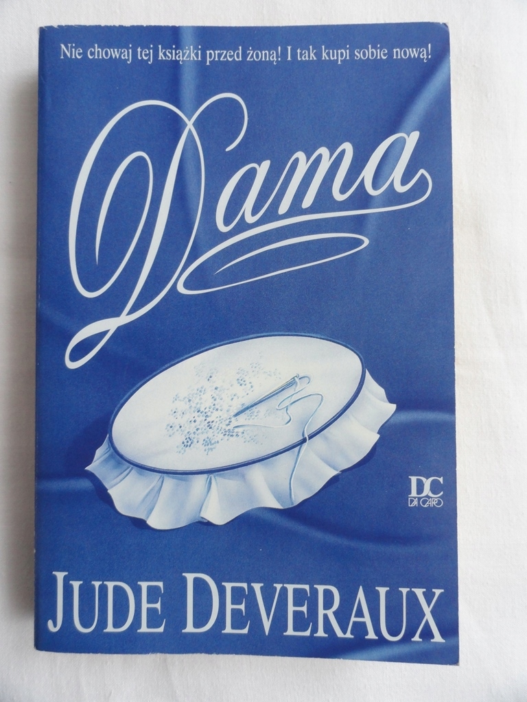 Znalezione obrazy dla zapytania Dama Autor: Jude Deveraux