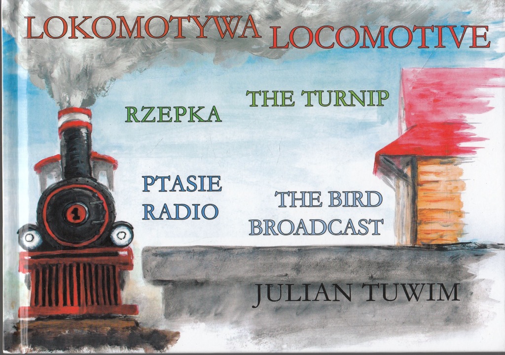Lokomotywa po polsku i angielsku Julian Tuwim 1