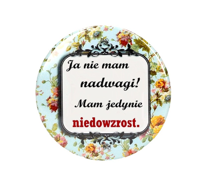 Magnes na lodówkę z fajnym napisem