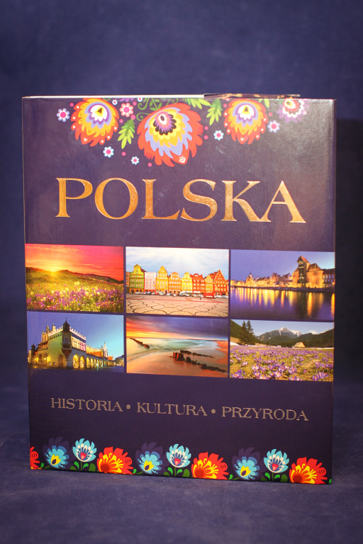 Album Polska Historia Kultura Przyroda