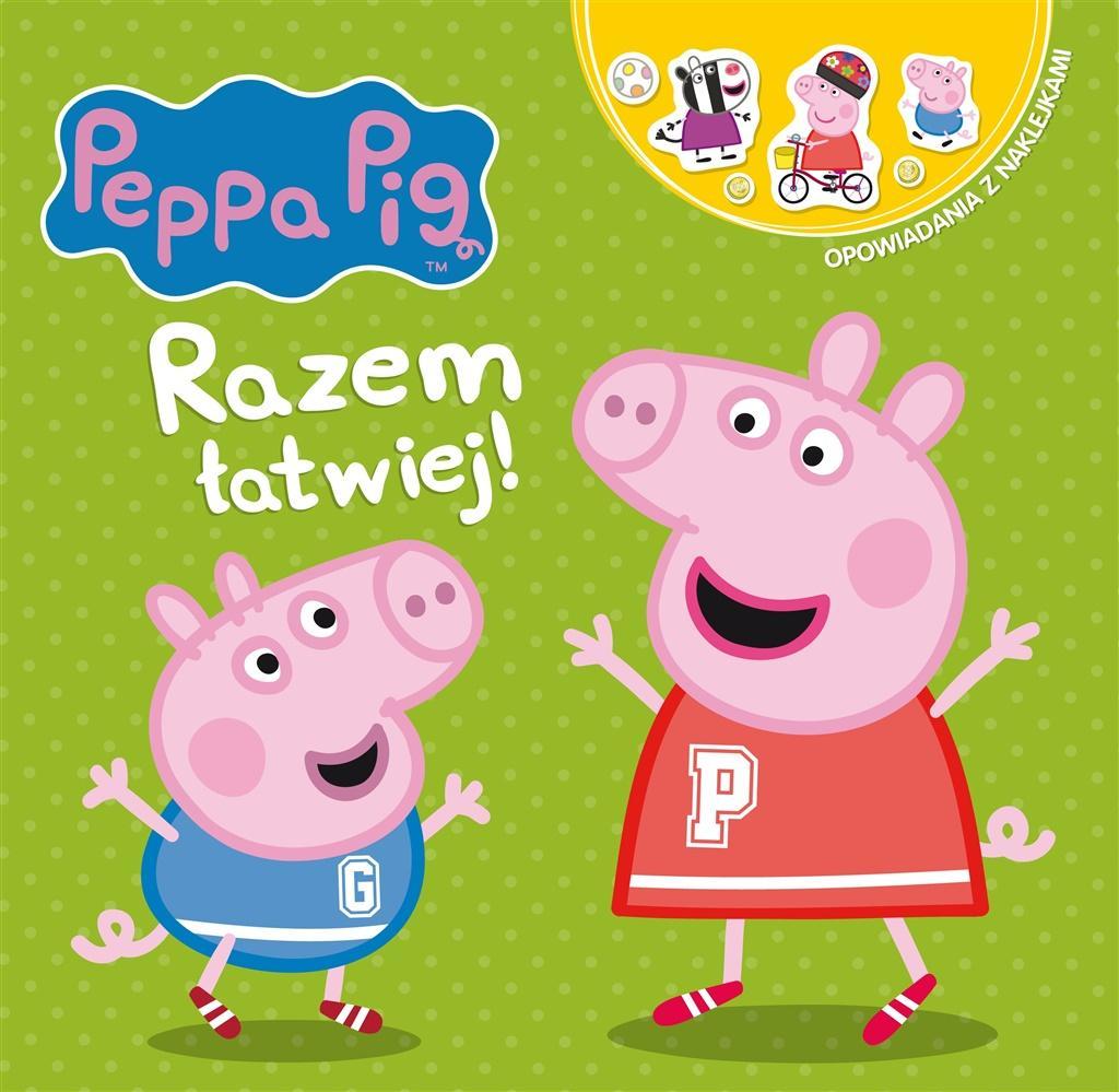 ŚWINKA PEPPA. OPOWIADANIA Z NAKLEJKAMI. RAZEM...