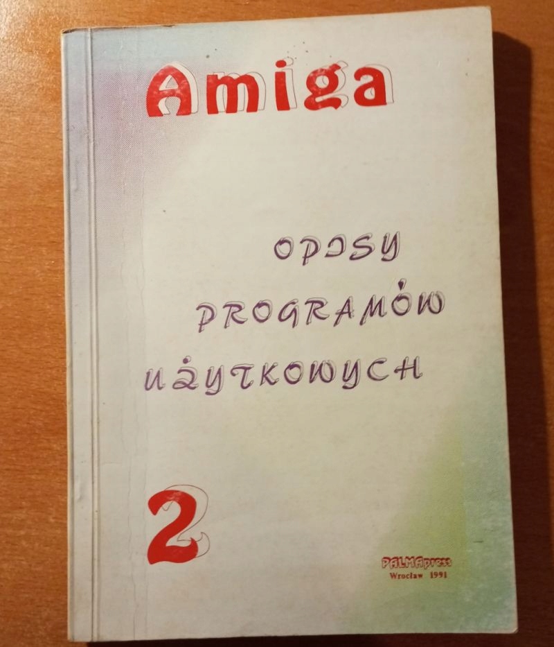 Amiga - Opisy Programów Użytkowych cz.2