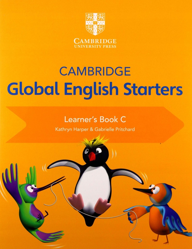 CAMBRIDGE GLOBAL ENGLISH STARTERS LEARNER'S BOOK C - Kathryn Harper, Gabrie